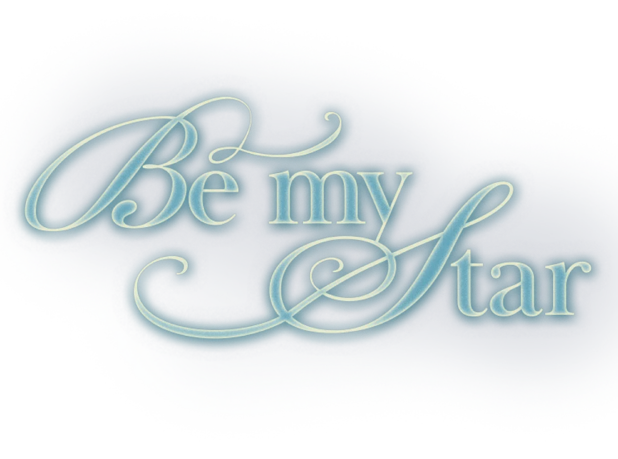 BE MY STAR