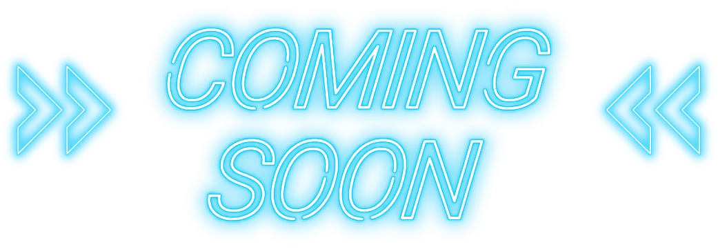 COMING SOON
